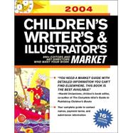 2004 Children's Writer's & Illustrator's Market