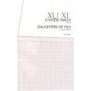 Chinese Walls/Daughters of Hui