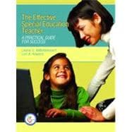 Effective Special Education Teacher A Practical Guide for Success, The