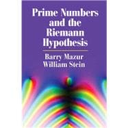 Prime Numbers and the Riemann Hypothesis