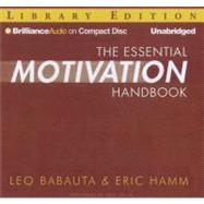 The Essential Motivation Handbook: Library Edition