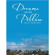 Dreams on My Pillow