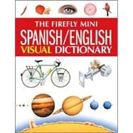 The Firefly Mini Spanish/ English Visual Dictionary