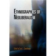 Ethnographies of Neoliberalism