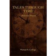 Tales Through Time : Selected Poems