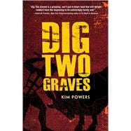 Dig Two Graves