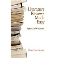 Literature Reviews Made Easy: A Quick Guide to Success
