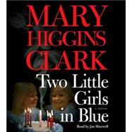 Two Little Girls in Blue; A Novel