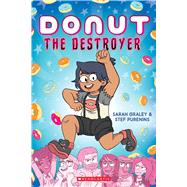 Donut the Destroyer: A Graphic Novel