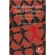 Globalization and Social Exclusion: A Transformationalist Perspective
