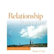 Relationship Parenting