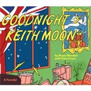 Goodnight Keith Moon A Parody!