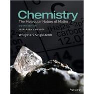 Chemistry: The Molecular Nature of Matter, Eighth Edition WileyPLUS Next Gen Student Package 1 Semester