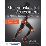 Musculoskeletal Assessment in Athletic Training  &  Therapy