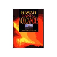 Hawai'I Land of Volcanoes H/C
