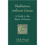 Meditation without Gurus