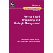Project-Based Organizing and Strategic Management