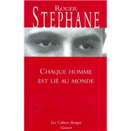 Chaque homme est lié au monde