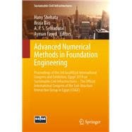 Advanced Numerical Methods in Foundation Engineering