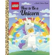 How to be a Unicorn (LEGO)