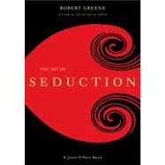 The Art of Seduction