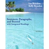 Sentences, Paragraphs, and Beyond : With Integrated Readings