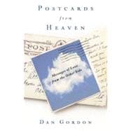 Postcards from Heaven : Messages of Love from the Other Side