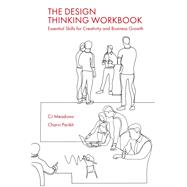 The Design Thinking Workbook