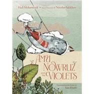Amu Nowruz and His Violets book cover, ISBN 9781953861924