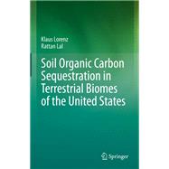 Soil Organic Carbon Sequestration in Terrestrial Biomes of the United States