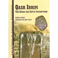 Qasr Ibrim: The Greek and Coptic Inscriptions Published on Behalf of the Egypt Exploration Society