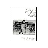 Priceless Children - American Photographs, 1890-1925 : Child Labor and the Pictorialist Ideal