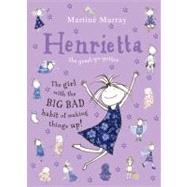 Henrietta the Great Go-getter
