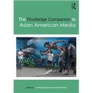 The Routledge Companion to Asian American Media book cover, ISBN 9780367871925