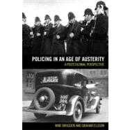 Policing in an age of austerity: A postcolonial perspective