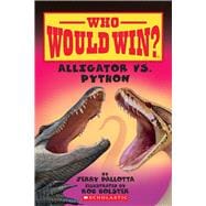 Alligator vs. Python (Who Would Win?),9780545451925