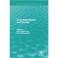 Land Degradation and Society