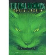 The Final Reckoning The Deptford Mice Trilogy: Book Three
