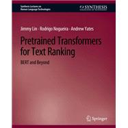 Pretrained Transformers for Text Ranking