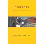 Alabanza : New and Selected Poems, 1982-2002