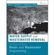 Fair, Geyer, and Okun's, Water and Wastewater Engineering: Water Supply and Wastewater Removal, 3rd Edition