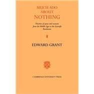 Much Ado about Nothing: Theories of Space and Vacuum from the Middle Ages to the Scientific Revolution book cover, ISBN 9780521061926