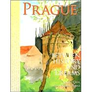 Prague Between History and Dreams