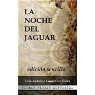 La noche del Jaguar / Night of the Jaguar