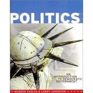 Politics : An Introduction to Democratic Government