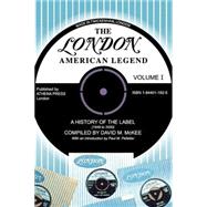 The London-american Legend, A History Of The Label 1949 To 2000