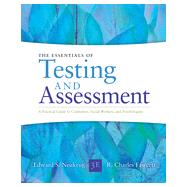 Essentials of Testing and Assessment: A Practical Guide for Counselors, Social Workers, and Psychologists, 3rd Edition