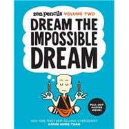 Zen Pencils-Volume Two Dream the Impossible Dream