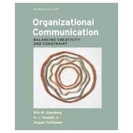 Organizational Communication Balancing Creativity and Constraint