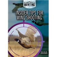 Insider Tips for Wing Shooting